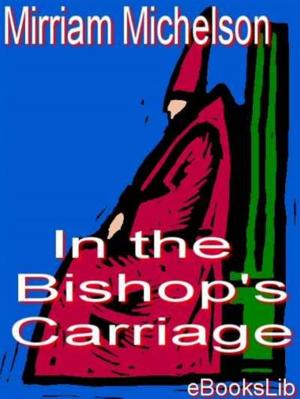 Cover of the book In The Bishop's Carriage by Joseph C. Lincoln