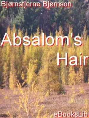 Cover of the book Absalom's Hair by Booth Tarkington