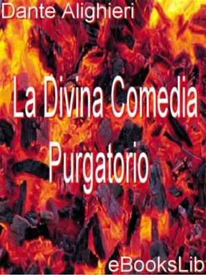 Cover of the book Divina Comedia - Purgatorio, La by Sax Rohmer