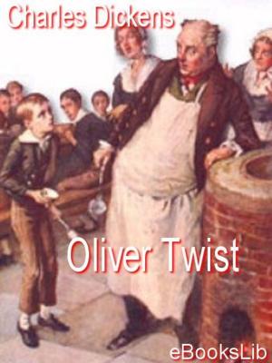 Cover of the book Oliver Twist by eBooksLib