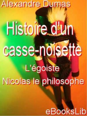 Cover of the book Histoire d'un casse-noisette by Prince De Joinville