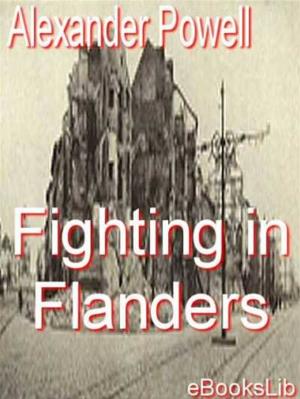 Cover of the book Fighting in flanders by Pierre Louÿs