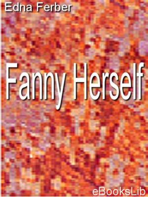 Cover of the book Fanny Herself by eBooksLib