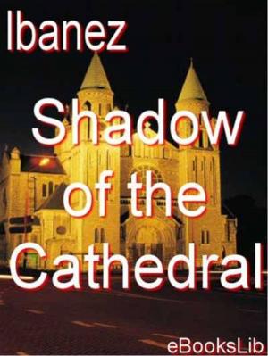 Cover of the book Shadow of the Cathedral by Wolfgang Amadeus Mozart