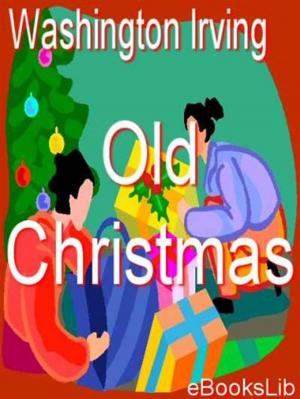 Cover of the book Old Christmas by Barbey d' Aurevilly