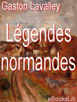 Cover of the book Légendes normandes by John Glasworthy