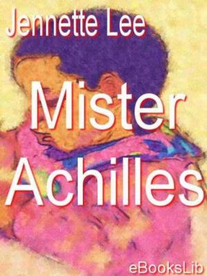 Cover of the book Mister Achilles by Jacques de Casanova