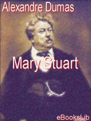 Cover of the book Mary Stuart by Emily Lawless