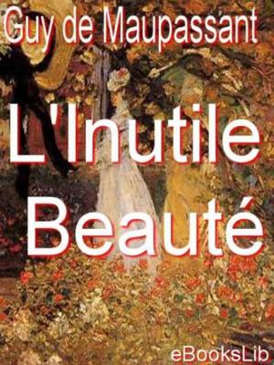 Cover of the book L' Inutile Beauté by Robert Louis Stevenson