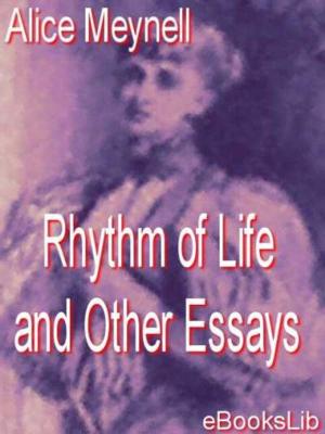 Book cover of Rhythm of Life and Other Essays
