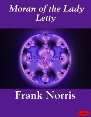 Cover of the book Moran of the Lady Letty by Edmond et Jules de Goncourt