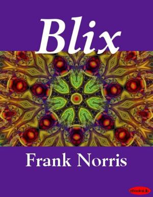 Cover of the book Blix by Elia Wilkinson Peattie