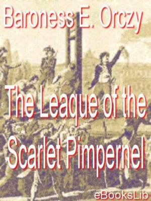 Book cover of The Leaque of the Scarlet Pimpernel