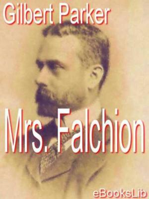Cover of the book Mrs. Falchion by William James