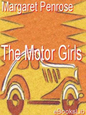 Cover of the book The Motor Girls by Soren Kierkegaard