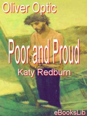 Cover of the book Poor and Proud (Katy Redburn) by Alphonse Allais