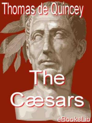 Cover of the book The Cæsars by Grant Allen