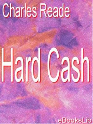 Cover of the book Hard Cash by Algernon Charles Swinburne