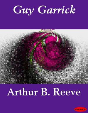 Cover of the book Guy Garrick by Arthur Christopher Benson