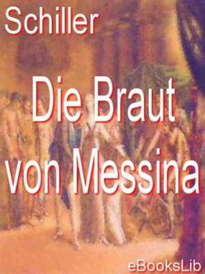 Cover of the book Braut von Messina, Die by Emily Dickinson