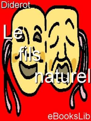 Cover of the book Le fils naturel by Théophile Gautier