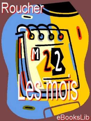 Cover of the book Les mois by eBooksLib