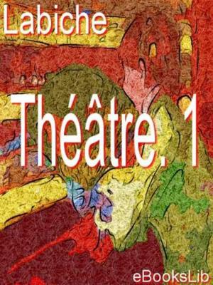 Cover of the book Théâtre. 1 by Garrett Serviss