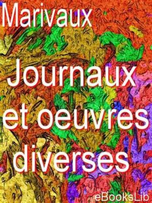 Cover of the book Journaux et oeuvres diverses by eBooksLib