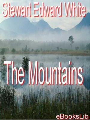 Cover of the book The Mountains by Thomas Bailey Aldrich