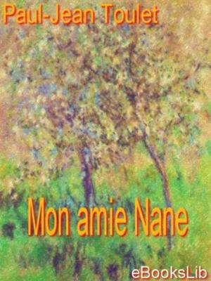Book cover of Mon amie Nane
