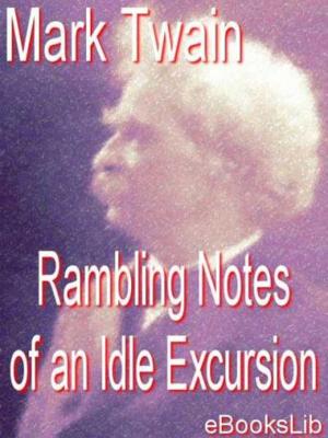 Book cover of The Rambling Notes of an Idle Excursion