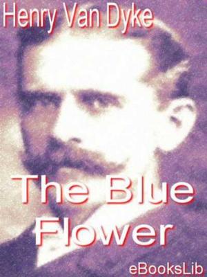 Cover of the book The Blue Flower by Jules Janin