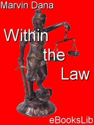 Cover of the book Within the Law by Stanley Weyman