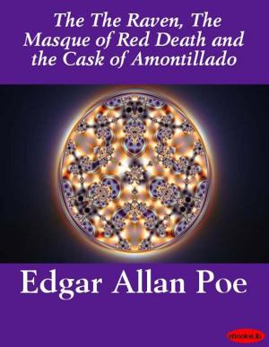 Book cover of The Raven, The Masque of Red Death and the Cask of Amontillado