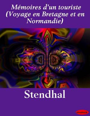 Book cover of Mémoires d'un touriste (Voyage en Bretagne et en Normandie)