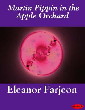 Cover of the book Martin Pippin in the Apple Orchard by J. M. Synge
