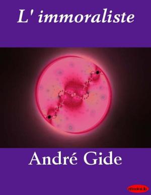 Cover of the book L' immoraliste by Frances Hogdson Burnett