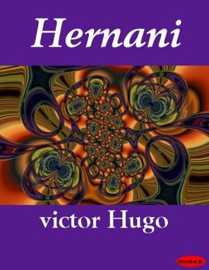 Cover of the book Hernani by William J. Locke