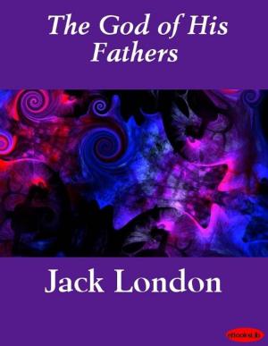 Cover of the book The God of His Fathers by Jean Racine