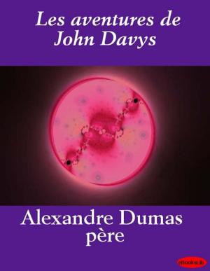 Cover of the book Les aventures de John Davys by Emile Gaboriau