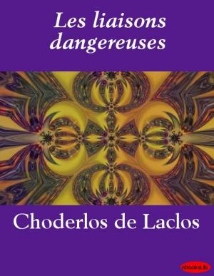Cover of the book Les liaisons dangereuses by Algernon Charles Swinburne
