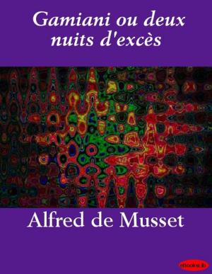 Cover of the book Gamiani ou deux nuits d'excès by Conrad Ferdinand Meyer