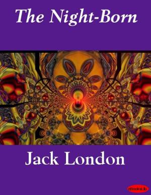 Cover of the book The Night-Born by Jean Racine