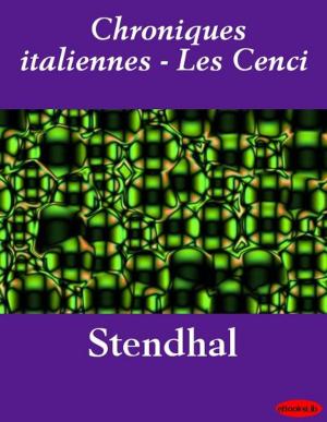 Cover of the book Chroniques italiennes - Les Cenci by Alfred Russel Wallace