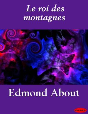 Cover of the book Le roi des montagnes by Anatole France