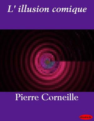 Cover of the book L' illusion comique by Lizzie Stark