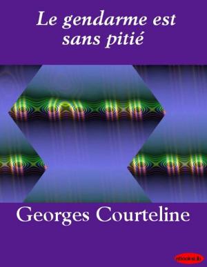Cover of the book Le gendarme est sans pitié by Arthur Conan Doyle