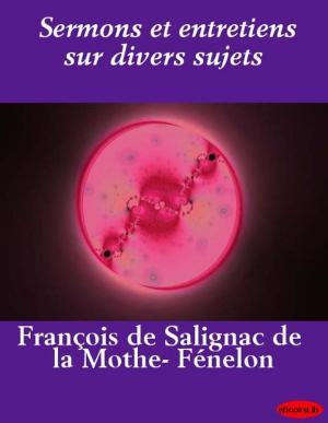 Cover of the book Sermons et entretiens sur divers sujets by Frédéric Soulié