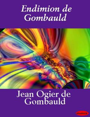 Cover of the book Endimion de Gombauld by Louis Fréchette
