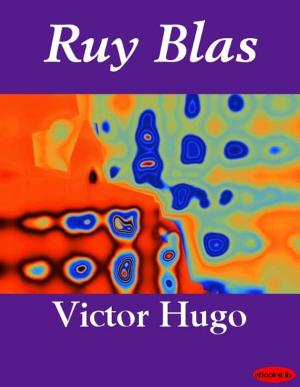 Cover of the book Ruy Blas by Edmond et Jules de Goncourt